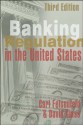 Banking Regulation in the United States 3rd Edition - Carl Felsenfeld, David Glass