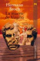 La muerte de Virgilio (Spanish Edition) - Hermann Broch