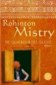 Die Quadratur des Glücks : Roman - Rohinton Mistry, Rainer Schmidt