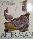 After Man: A Zoology of the Future - Dougal Dixon