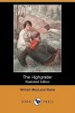 The Highgrader (Illustrated Edition) (Dodo Press) - William MacLeod Raine, D. C. Hutchinson