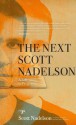 The Next Scott Nadelson: A Life in Progress - Scott Nadelson