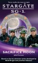 STARGATE SG-1: Sacrifice Moon - Julie Fortune