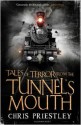 Tales of Terror from the Tunnel's Mouth - Chris Priestley