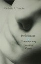 Perfectionism and Contemporary Feminist Values - Kimberly A. Yuracko