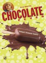 Chocolate Fever - Robert Kimmel Smith