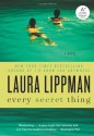 Every Secret Thing - Laura Lippman