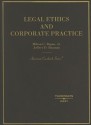 Legal Ethics And Corporate Practice - Milton C Regan, Milton C. Regan Jr.