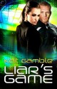 Liar's Game - Kait Gamble