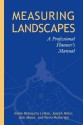 Measuring Landscapes: A Planner's Handbook - Andre Leitao, Joseph Miller, Jack Ahern, Kevin McGarigal