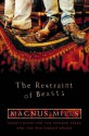 The Restraint Of Beasts - Magnus Mills