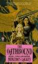 The Oathbound - Mercedes Lackey