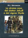 Lo strano caso del Dottor Jekyll e del Signor Hyde - Robert Louis Stevenson, François Place, Laura Cangemi