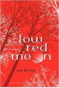 Low Red Moon - Ivy Devlin