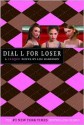 Dial L for Loser (Clique Series #6) - Lisi Harrison