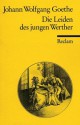 Die Leiden des jungen Werther - Johann Wolfgang von Goethe