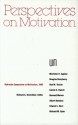 Nebraska Symposium on Motivation, 1990, Volume 38: Perspectives on Motivation - Nebraska Symposium, Nebraska Symposium on Motivation, Nebraska Symposium