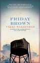 Friday Brown - Vikki Wakefield