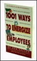 1001 Ways to Energize Your Employees (Audio) - Bob Nelson