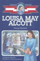 Louisa May Alcott: Young Novelist - Beatrice Gormley, Meryl Henderson