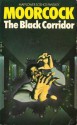 The Black Corridor - Michael Moorcock