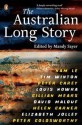 The Australian Long Story - Mandy Sayer