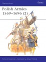 Polish Armies 1569-1696 (2) - Richard Brzezinski