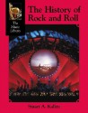 The History of Rock and Roll (The Music Library) - Stuart A. Kallen