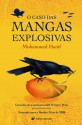 O Caso das Mangas Explosivas - Mohammed Hanif, Teresa Curvelo