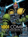 1001 Comic Books: You Must Read Before You Die - Paul Gravett, Terry Gilliam