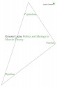 Politics and Ideology in Marxist Theory: Capitalism, Fascism, Populism - Ernesto Laclau