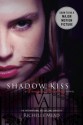 Shadow Kiss - Richelle Mead