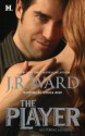 The Player - Jessica Bird, J.R. Ward