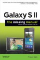 Galaxy S II: The Missing Manual - Preston Gralla