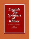 English for Speakers of Khmer - Franklin E. Huffman, Im Proum