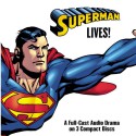 Superman Lives! - Dirk Maggs