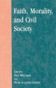 Faith, Morality, and Civil Society - Neil Augustine McIntosh, Dale McConkey