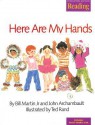 Here Are My Hands - Bill Martin Jr., John Archambault, Ted Rand