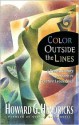 Color Outside the Lines (Swindoll Leadership Library) - Howard G. Hendricks