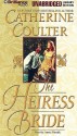 The Heiress Bride (Audio) - Catherine Coulter, Anne Flosnik