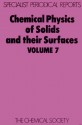 Chemical Physics of Solids and Their Surfaces - Royal Society of Chemistry, J. M. Thomas, Royal Society of Chemistry, J M Thomas