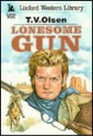 Lonesome Gun - Theodore V. Olsen