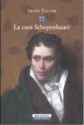 La cura Schopenhauer - Irvin D. Yalom, Serena Prina