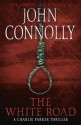 The White Road - John Connolly