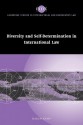 Diversity and Self-Determination in International Law - Karen Knop, John Bell, James Crawford