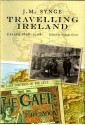 Travelling Ireland: J.M. Synge, Essays, 1898-1908 - Nicholas Grene