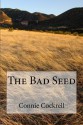 The Bad Seed - Connie Cockrell