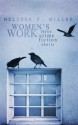 Women's Work: Three Crime Fiction Shorts - Melissa F. Miller
