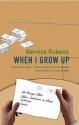 When I Grow Up: A Memoir - Bernice Rubens