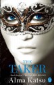 The Taker (The Taker #1) - Alma Katsu